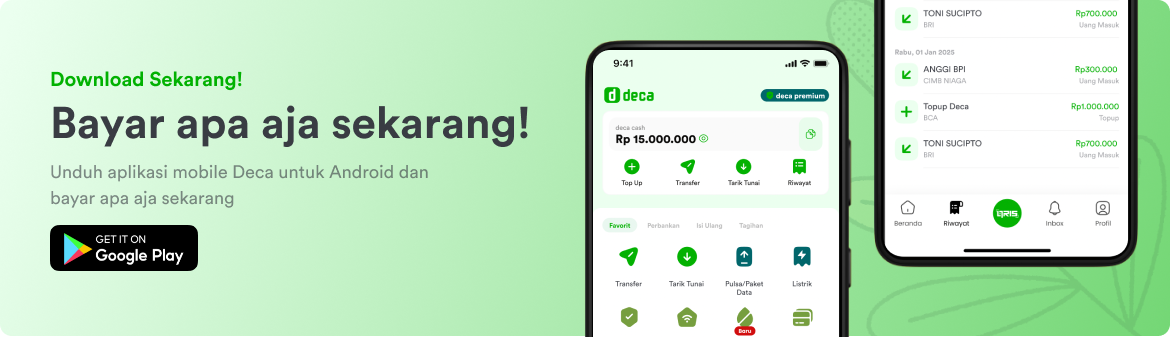 Banner resmi DECA bertuliskan &ldquo;Download Sekarang! Bayar apa aja sekarang!&rdquo; dengan tangkapan layar aplikasi dan tombol Google Play.